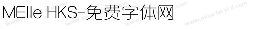 MElle HKS字体转换